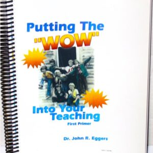 Put The Wow Into Your Teaching