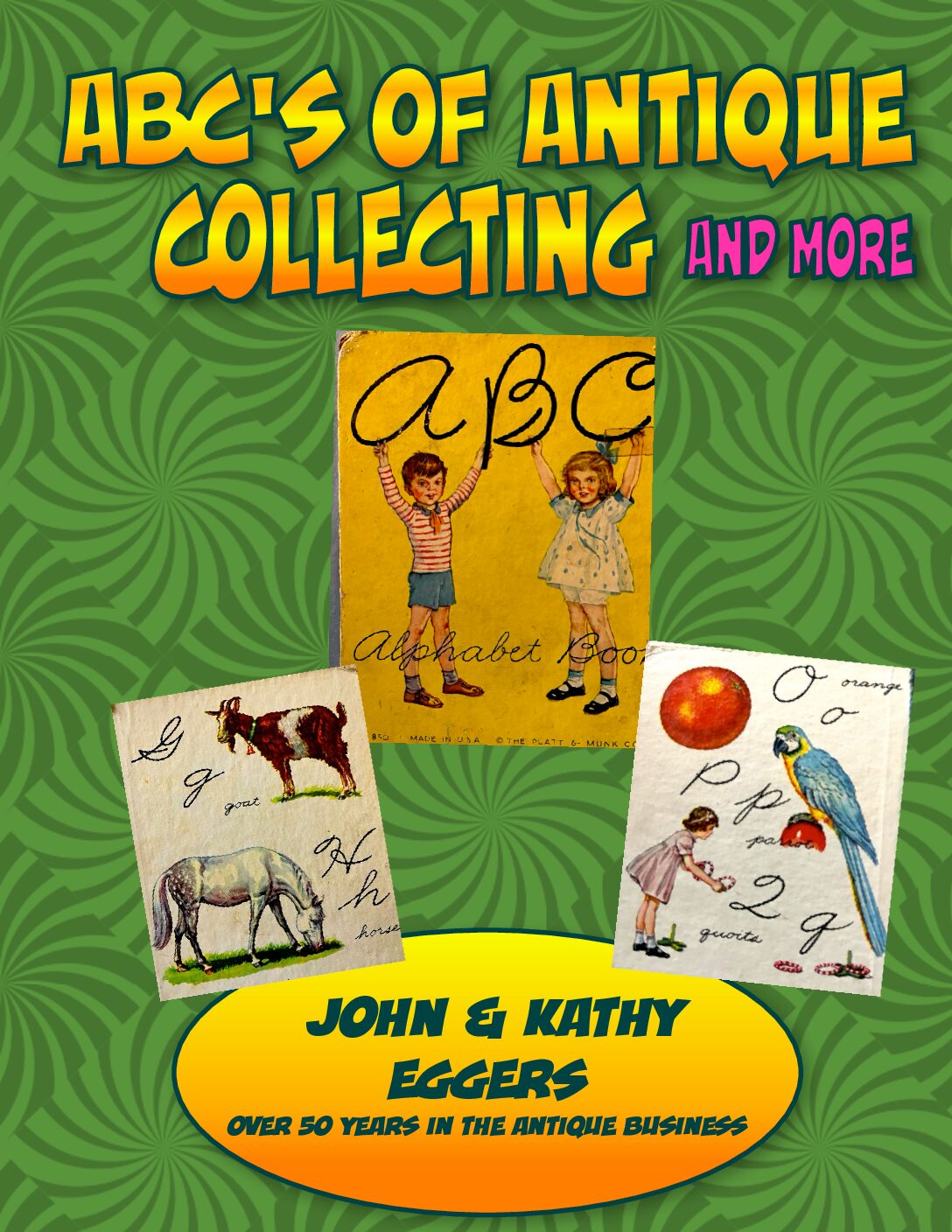 ABC's of Antique Collecting and More